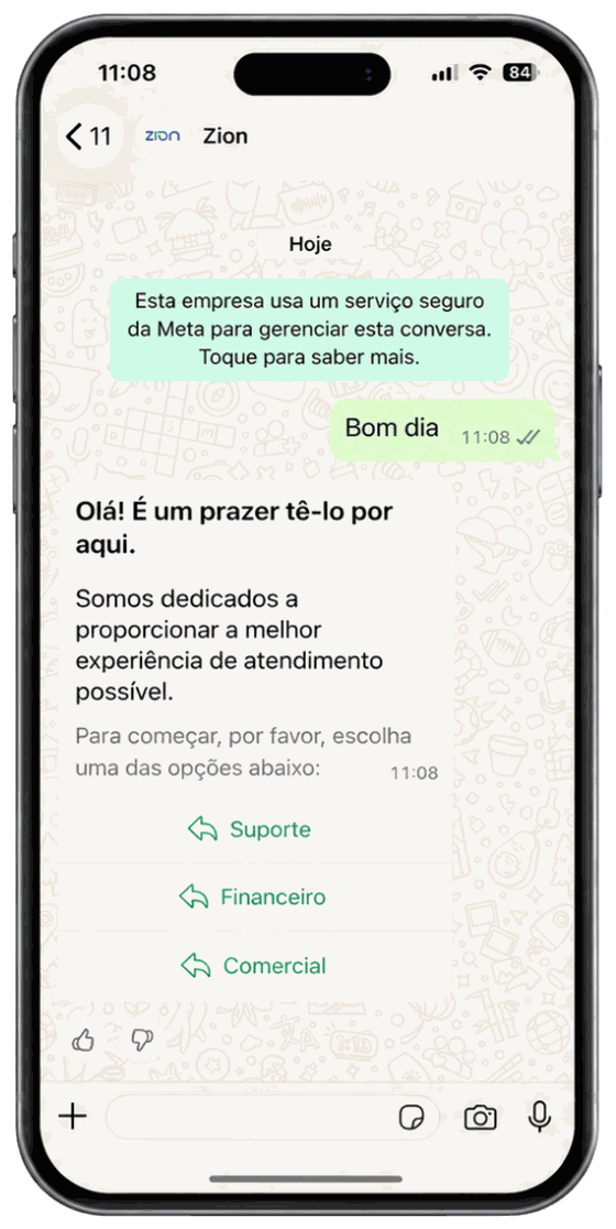 Conversa no WhatsApp com o aviso da Meta de que a empresa usa um servi&ccedil;o seguro, seguido do menu de atendimento do ZionTalk com as op&ccedil;&otilde;es Suporte, Financeiro e Comercial